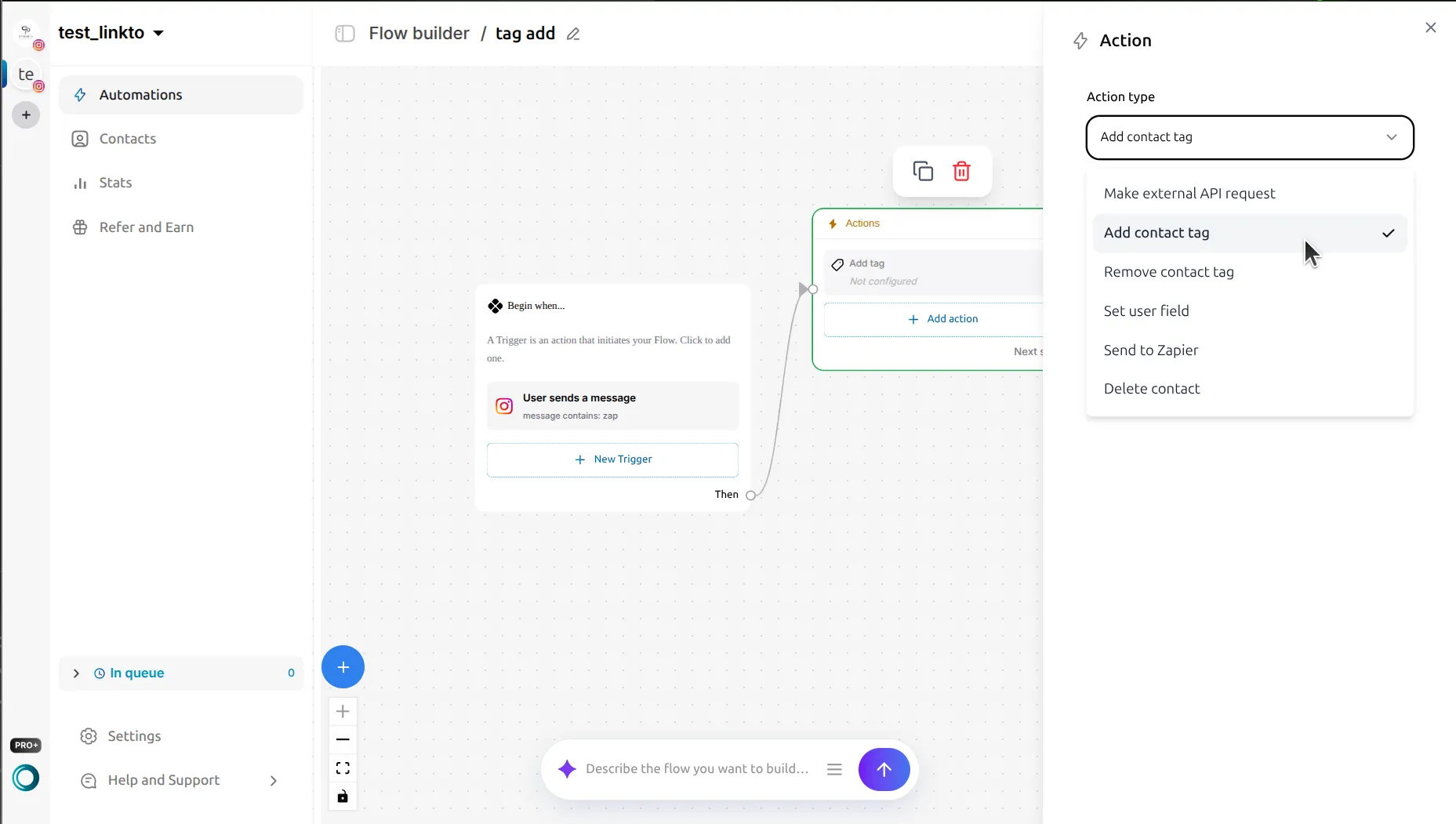 LinktoDM Flow builder Action panel with the Action type dropdown open, listing Make external API request, Add contact tag, Remove contact tag, Set user field, Send to Zapier and Delete contact