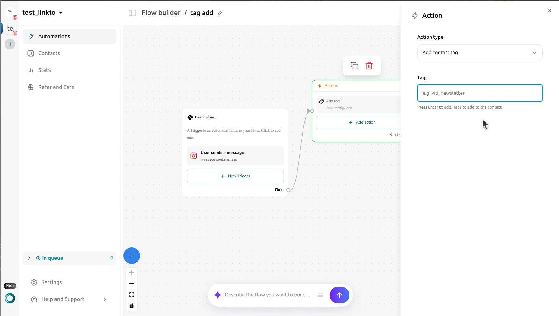 LinktoDM Flow builder Action panel with Action type set to Add contact tag and an empty Tags field hinting at vip and newsletter, noting that Enter adds each tag